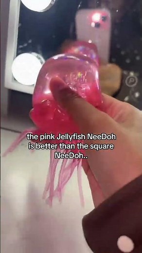 the pink Jellyfish NeeDoh is better than the square NeeDoh..