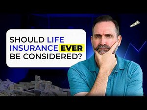 Should Life Insurance Ever Be Considered in Retirement Planning?