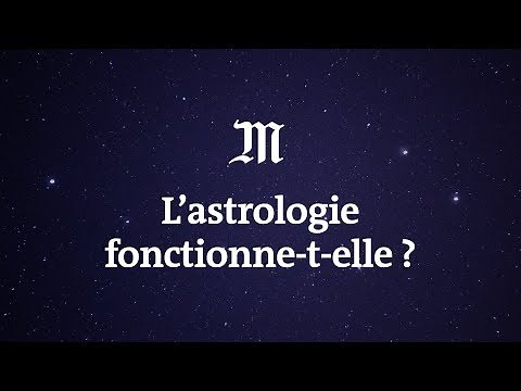 L’ astrologie fonctionne-t-elle ?