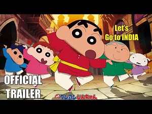 Sinchan in India - Crayon Shinchan The Movie - Official Trailer