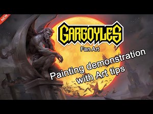 Gargoyles fan art and painting demonstration
