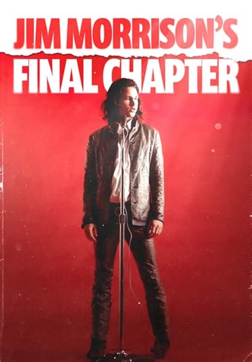 Jim Morrison's Final Chapter (2024)