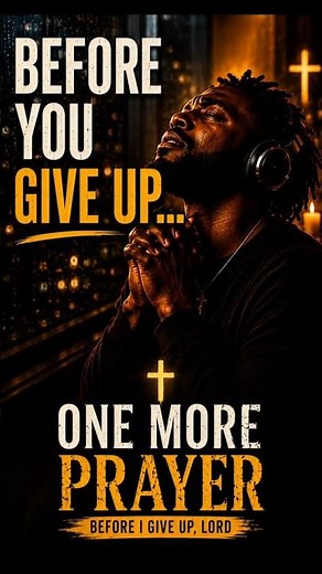 Before You Give Up... Pray One More Time ✝️ Christian R&B Soul Worship #gospelshorts