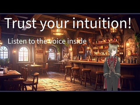 Trust your intuition! Start listening to the voice inside!