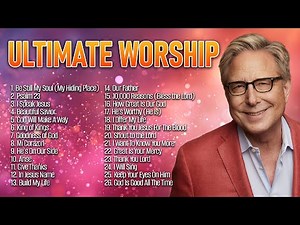 Ultimate Don Moen Worship Songs Playlist 2026 ✝️ Best Don Moen Praise and Worship Music