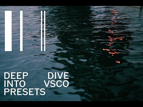 Deep Dive Into VSCO Presets — VSCO Creator Sessions