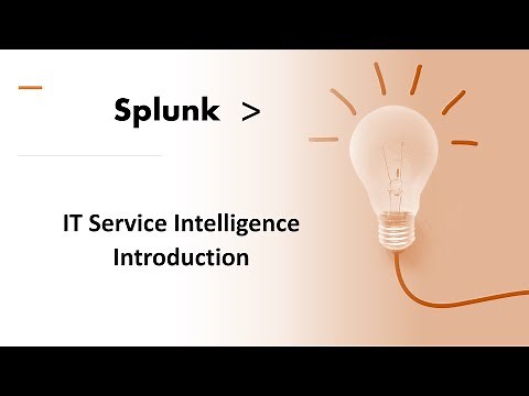SPLUNK ITSI#1:Introduction to Splunk ITSI ,IT Service Intelligence,Splunk for IT Operations.