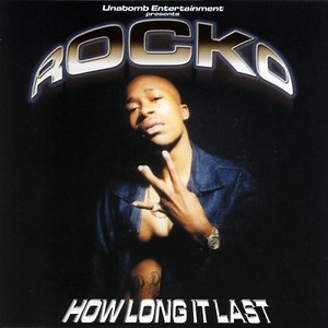 Rocko - How Long It Last