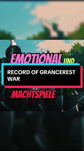 Record of Grancrest War: Ein epischer Fantasy-Krieg