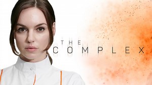 The Complex launches March 31, first trailer