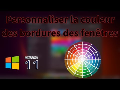 Personnaliser la couleur des bordures des fenêtres de Windows 11