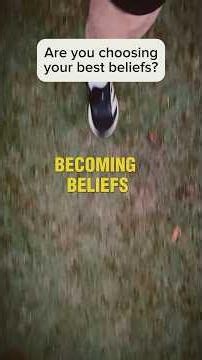 How you choose your beliefs