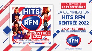 « HITS RFM Rentrée 2022 »: la nouvelle compilation de RFM disponible le 23 septembre !
