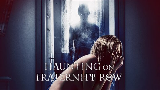 Haunting on Fraternity Row (2018)
