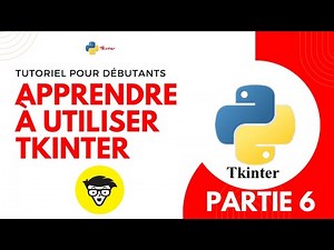 Apprendre à utiliser Tkinter: tutoriel pour débutants - Partie 6 (Les Condition)