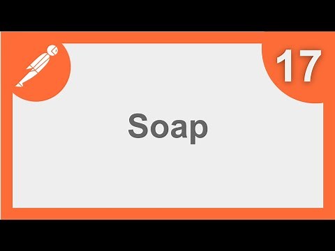 POSTMAN BEGINNER TUTORIAL 17 💡 How to run SOAP requests