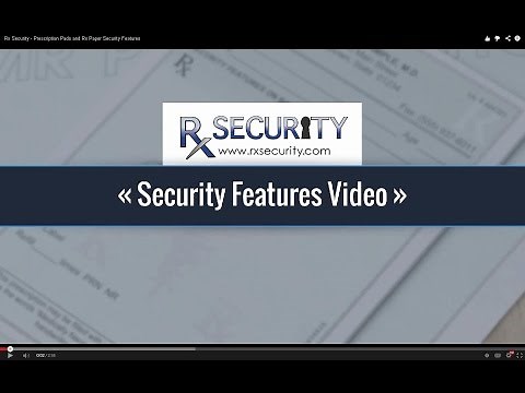 Rx Security - Prescription Pads and Rx Paper Security Features