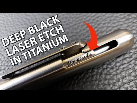Deep Black Laser Etch in Titanium Using Fiber Laser | MARKSMITH Logo | Settings & Instructions Video