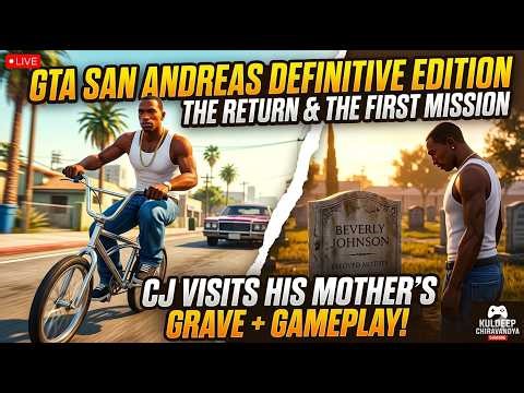 GTA San Andreas Definitive Edition Gameplay | CJ Visits Mothers Grave | Kuldeep Chiravandya Gaming