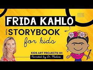 Frida Kahlo Self Portrait Art Project for Kids Narrated Digital Storybook for Elementary Art