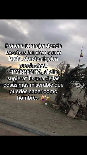 Nunca pongas a tu mujer en una posición de burla