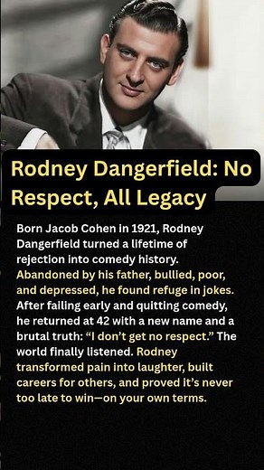 Rodney Dangerfield: No Respect, All Legacy