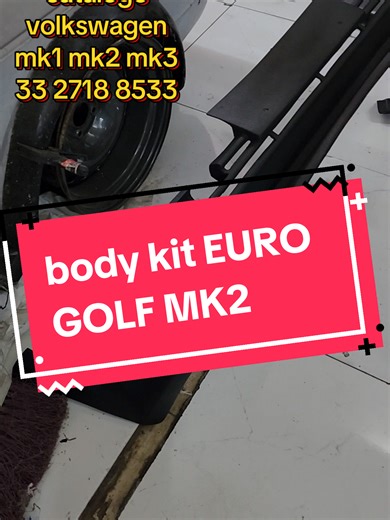 Body Kit para Volkswagen MK2 y MK1 en Guadalajara