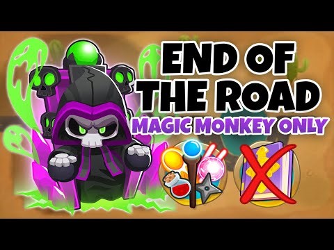 End Of The Road MAGIC MONKEYS ONLY Guide | No Monkey Knowledge - BTD6
