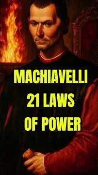 How Machiavelli Would Outsmart Everyone – His 21 Laws of Power