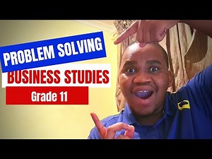 Problem Solving Cycle - Gr 11 Business Studies