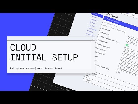 Breeze Cloud Initial Setup