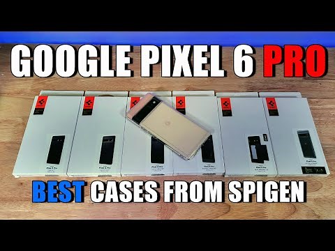 Best Cases for the Google Pixel 6 Pro from Spigen