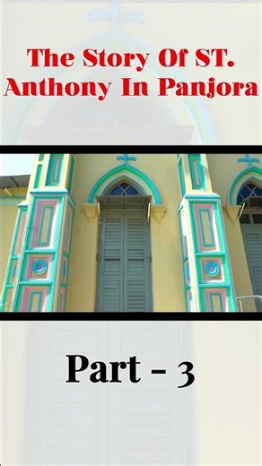 The Untold Story of St. Anthony in Panjora | History, Faith & Miracles | Catholic Documentary 2026