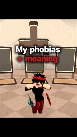 My phobias + meaning ❤️ #roblox #mm2 #rblx #robloxedit