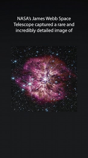 Webb Telescope's Stunning Image of Exploding Star WR 124