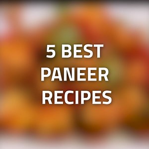 3.3M views · 46K reactions | Say paneer! Try our 5 best paneer recipes for a delightful #vegetarian meal. | NDTV Beeps | Facebook