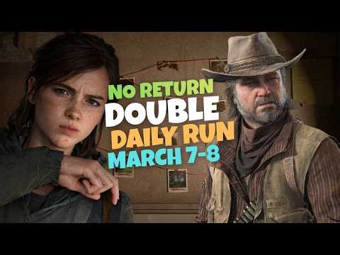 No Return — Pre-recorded Double Daily Run as Bill & Ellie (3/7-8/26) — Grounded [PS5]