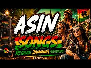 Asin Songs Greatest Hits🌴Reggae Jamming Sessions | OPM Love Songs 2026 #asin #asinsongs #opm