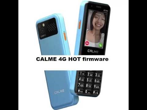 Calme 4g Hot Flash file CM2🆗✅🤗