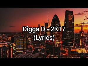 Digga D - 2K17 (Lyrics)