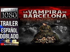 La Vampira De Barcelona (2020) (Trailer HD) - Lluís Danés