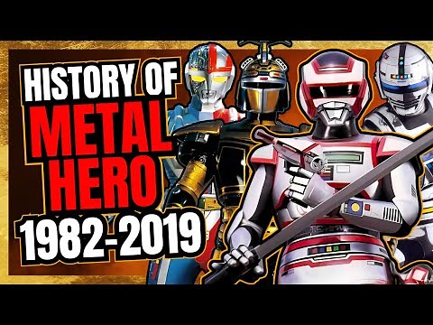 The Complete HISTORY of METAL HERO - 1982 - 2019 ( Featuring Beetleborgs )