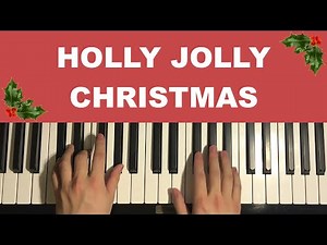 How To Play - Holly Jolly Christmas (Piano Tutorial Lesson)