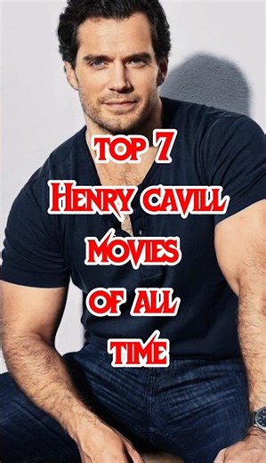 top 7 Henry cavill movies🍿🍿#movie #henrycavill