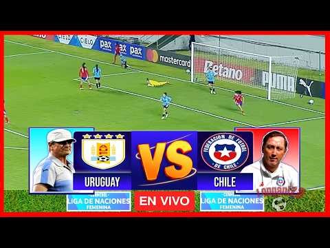 URUGUAY VS CHILE LIVE CONMEBOL WOMEN'S NATIONS LEAGUE 2026 LIVE MATCHDAY 7