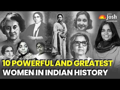 10 Powerful and Greatest Women in Indian History