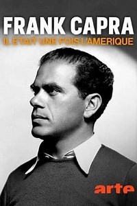 Frank Capra, il était une fois l'Amérique - Movie