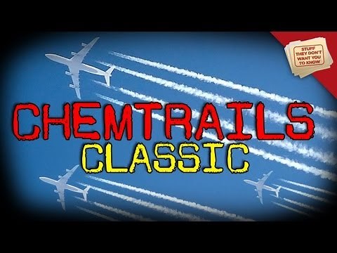 Chemtrails vs. Contrails? | CLASSIC