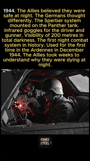 The Germans invented night vision for tanks in 1944 and nobody knew