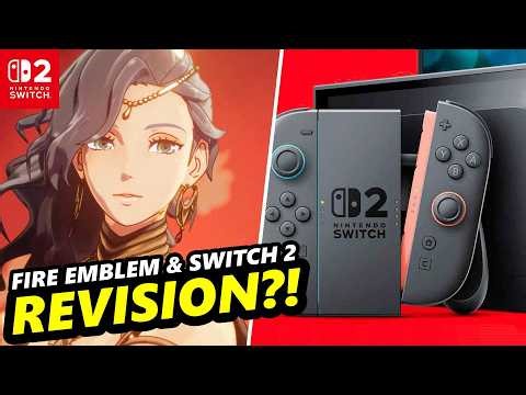 BIG Switch 2 Revision & Fire Emblem Fortune's Weave Update!